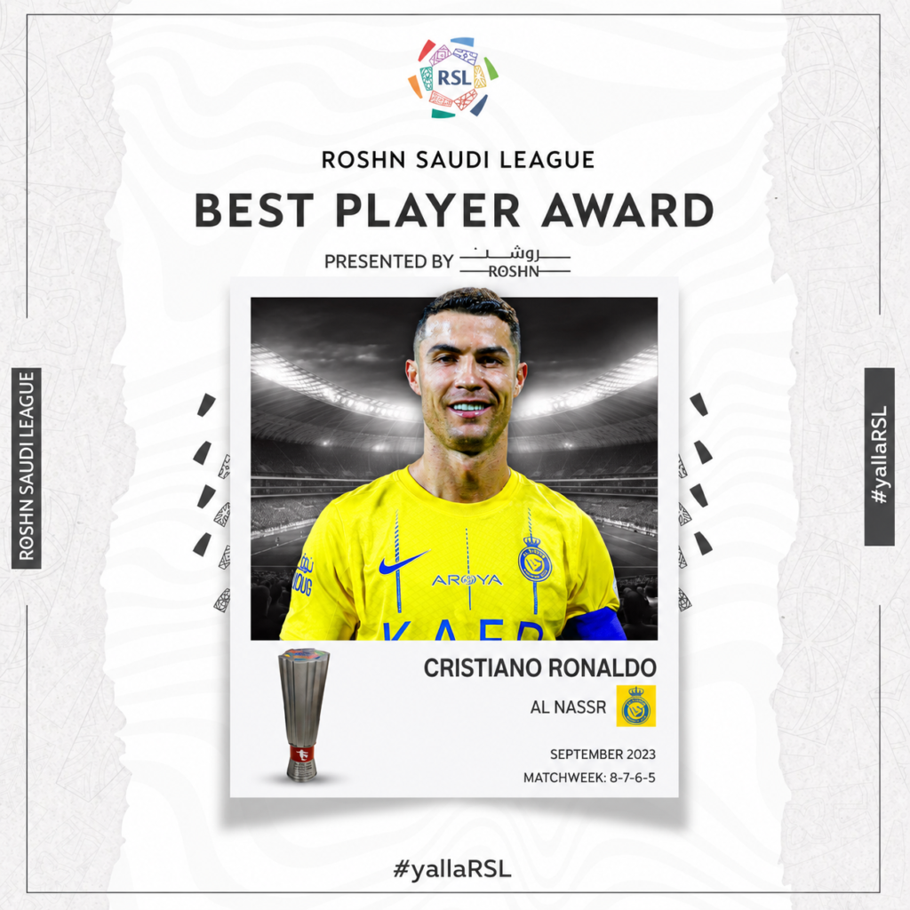 Cristiano Ronaldo featured in a Roshn Saudi League &ldquo;Best Player Award&rdquo; poster wearing Al Nassr&rsquo;s yellow jersey, standing in front of a stadium background. The design includes the RSL logo at the top, a trophy illustration, and English text highlighting the award, club name, and September 2023 matchweeks.